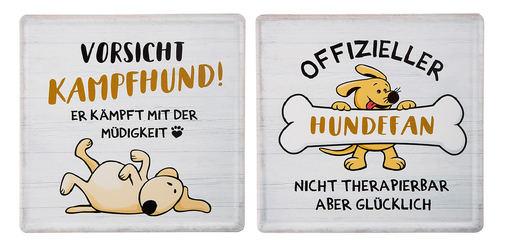 Schmunzelschilder Hund quadratisch